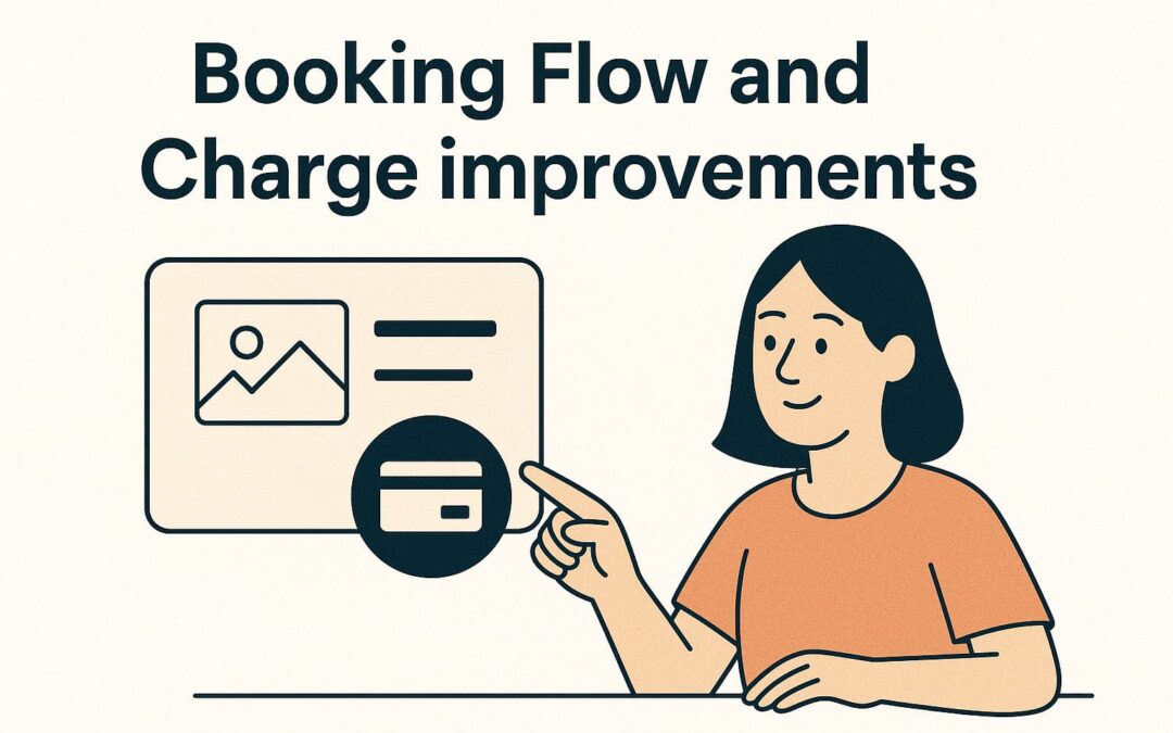 Booking flow and Charge improvements
