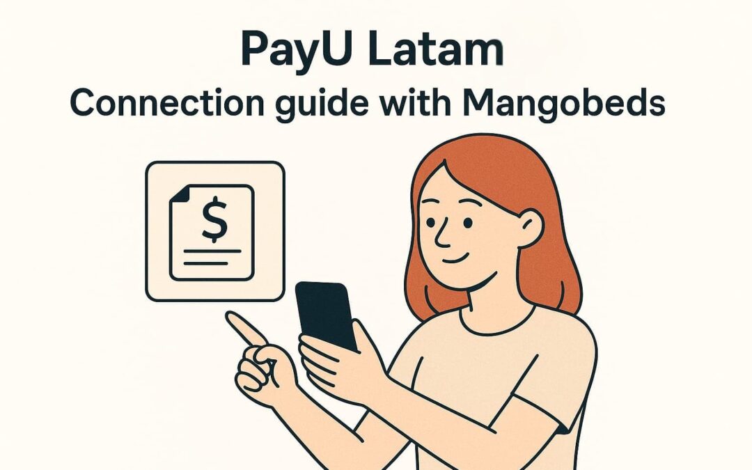 PayU Latam – Connection Guide with Mangobeds