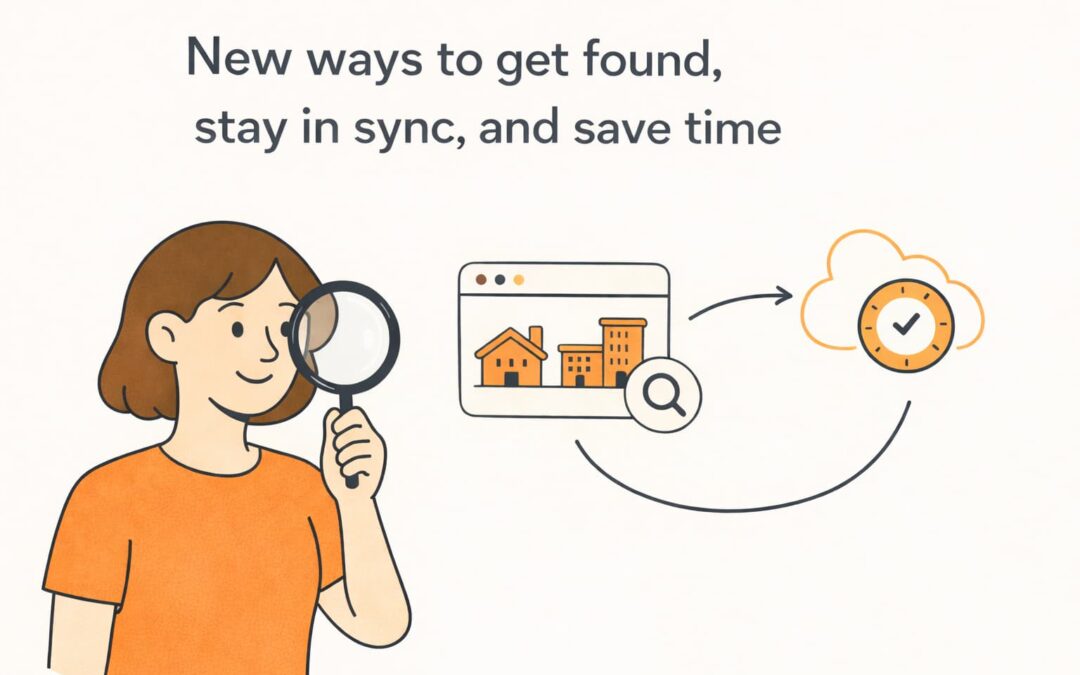 New ways to get found, stay in sync, and save time